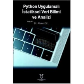 Akademisyen Kitabevi Python Uygulamalı İstatiksel Veri Bilimi ve Analizi