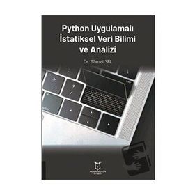 Akademisyen Kitabevi Python Uygulamalı İstatiksel Veri Bilimi ve Analizi