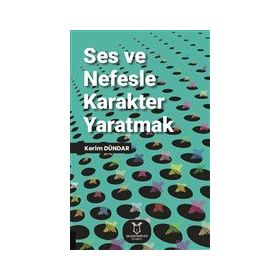 Akademisyen Kitabevi Ses ve Nefesle Karakter Yaratmak