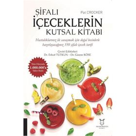 Akademisyen Kitabevi Şifalı İçeceklerin Kutsal Kitabı - Pat Crocker