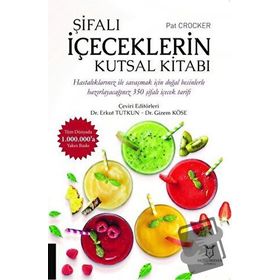 Akademisyen Kitabevi Şifalı İçeceklerin Kutsal Kitabı - Pat Crocker