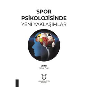 Akademisyen Kitabevi Spor Psikolojisinde Yeni Yaklaşımlar