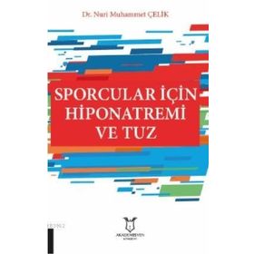 Akademisyen Kitabevi Sporcular İçin Hiponatremi ve Tuz