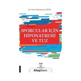Akademisyen Kitabevi Sporcular İçin Hiponatremi ve Tuz