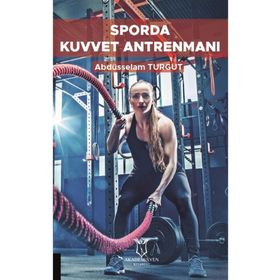 Akademisyen Kitabevi Sporda Kuvvet Antrenmanı