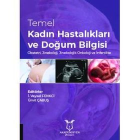 Akademisyen Kitabevi Temel Kadın Hastalıkları ve Doğum Bilgisi