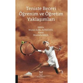 Akademisyen Kitabevi Teniste Beceri Öğrenim ve Öğretim Yaklaşımları