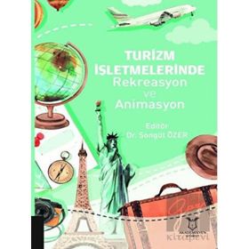 Akademisyen Kitabevi Turizm İşletmelerinde Rekreasyon ve Animasyon