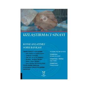 Akademisyen Kitabevi Uzlaştırmacı Sınavı Konu Anlatımlı Soru Bankası