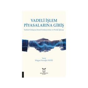 Akademisyen Kitabevi Vadeli İşlem Piyasalarına Giriş