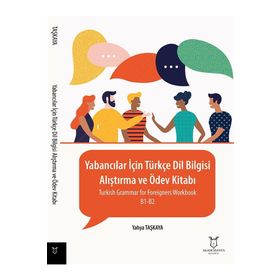 Akademisyen Kitabevi - Yabancılar için Türkçe Dil Bilgisi - Alıştırma ve Ödev Kitabı