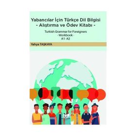 Akademisyen Kitabevi - Yabancılar için Türkçe Dil Bilgisi - Alıştırma ve Ödev Kitabı