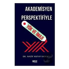 Akademisyen Perspektifiyle YÖK ve İmajı Gece Kitaplığı