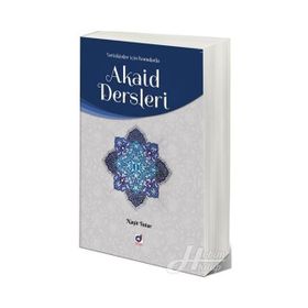 Akaid Dersleri 2 Naşit Tutar Dua Yayıncılık