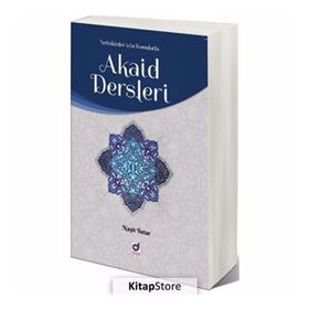 Akaid Dersleri 2 Naşit Tutar Dua Yayıncılık