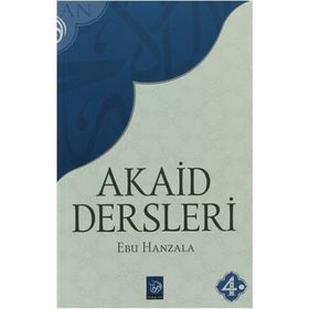 Akaid Dersleri - Ebu Hanzala