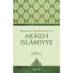 AKAID-I İSLAMIYYE - ERZURUMLU İBRAHIM HAKKI