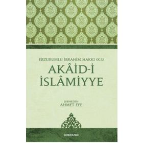 AKAID-I İSLAMIYYE - ERZURUMLU İBRAHIM HAKKI