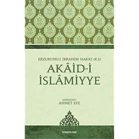 AKAID-I İSLAMIYYE - ERZURUMLU İBRAHIM HAKKI