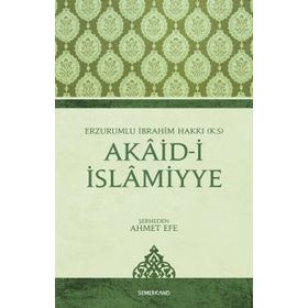 AKAID-I İSLAMIYYE - ERZURUMLU İBRAHIM HAKKI