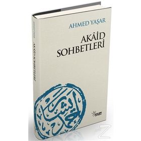 AKAID SOHBETLERI - AHMET YAŞAR
