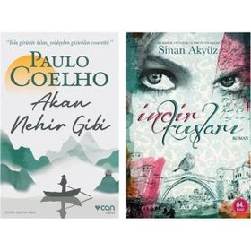 Akan Nehir Gibi - Paulo Coelho ve İncir Kuşları - Sinan Akyüz