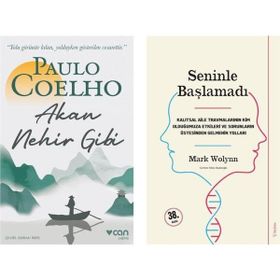 Akan Nehir Gibi - Paulo Coelho ve Seninle Başlamadı - Mark Wolynn
