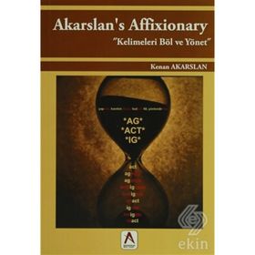 AKARSLAN'S AFFIXIONARY KELIMELERI BÖL VE YÖNET - KENAN AKARSLAN