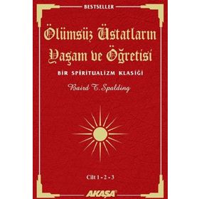 Akaşa Yayınları Ölümsüz Üstatların Yaşam ve Öğretisi