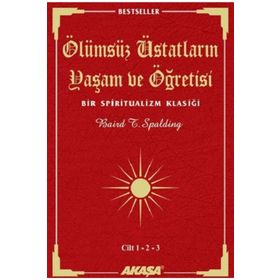 Akaşa Yayınları Ölümsüz Üstatların Yaşam ve Öğretisi