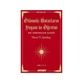 Akaşa Yayınları Ölümsüz Üstatların Yaşam ve Öğretisi