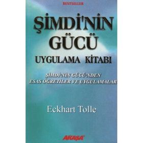 Akaşa Yayınları Şimdinin Gücü Uygulama Kitabı