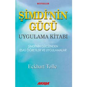 Akaşa Yayınları Şimdinin Gücü Uygulama Kitabı