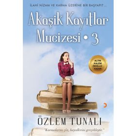 Akaşik Kayıtlar Mucizesi 3 - Özlem Tunalı