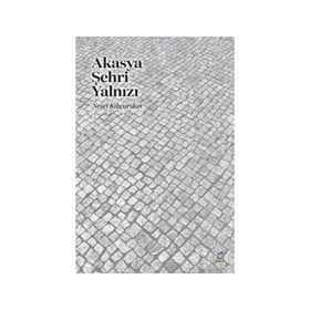 Akasya Şehri Yalnızı - Neşet Kılıçarslan