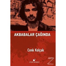 Akbabalar Çağında - Cenk Kolçak