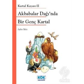 Akbabalar Dağı’nda Bir Genç Kartal - Aydın Balcı