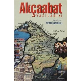 Akçaabat Yazıları 1 / Yedirenk Kitapları