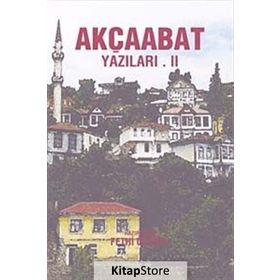 Akçaabat Yazıları 2 - Fethi Gedikli