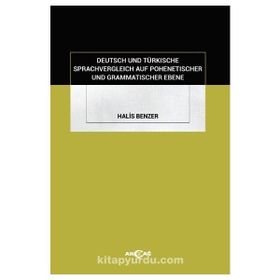 Akçağ Kitabevi Deutsch und Türkische Sprachvergleich Auf Pohenetischer und Grammatischer Ebene