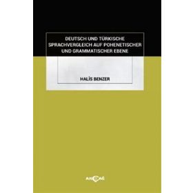 Akçağ Kitabevi Deutsch und Türkische Sprachvergleich Auf Pohenetischer und Grammatischer Ebene
