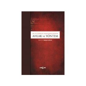 Akçağ Yayınları Dil ve Edebiyat Araştırmalarında Ahlak ve Yöntem