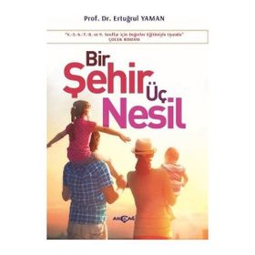 Akçağ Yayınları Ertuğrul Yaman Bir Şehir Üç Nesil