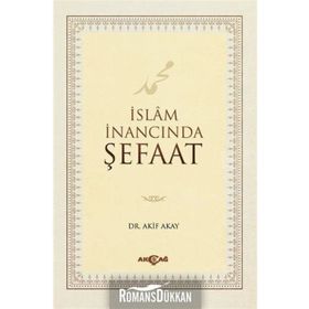 Akçağ Yayınları İslam İnancında Şefaat