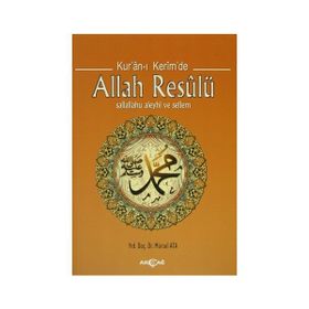 Akçağ Yayınları Kur'an I Kerimde Allah Resulü