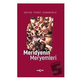 Akçağ Yayınları Meridyenin Meryemleri Sacide Fikret Çobanoğlu