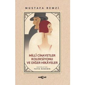 Akçağ Yayınları Milli Cinayetler Koleksiyonu ve Diğer Hikayeler Mustafa Remzi