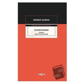 Akçağ Yayınları Platon Oyunski Qirmizi Şaman