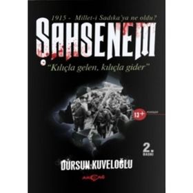 Akçağ Yayınları Şahsenem Kılıçla Gelen Kılıçla Gider