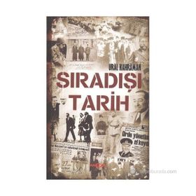 Akçağ Yayınları - Sıradışı Tarih - Ural Kahraman